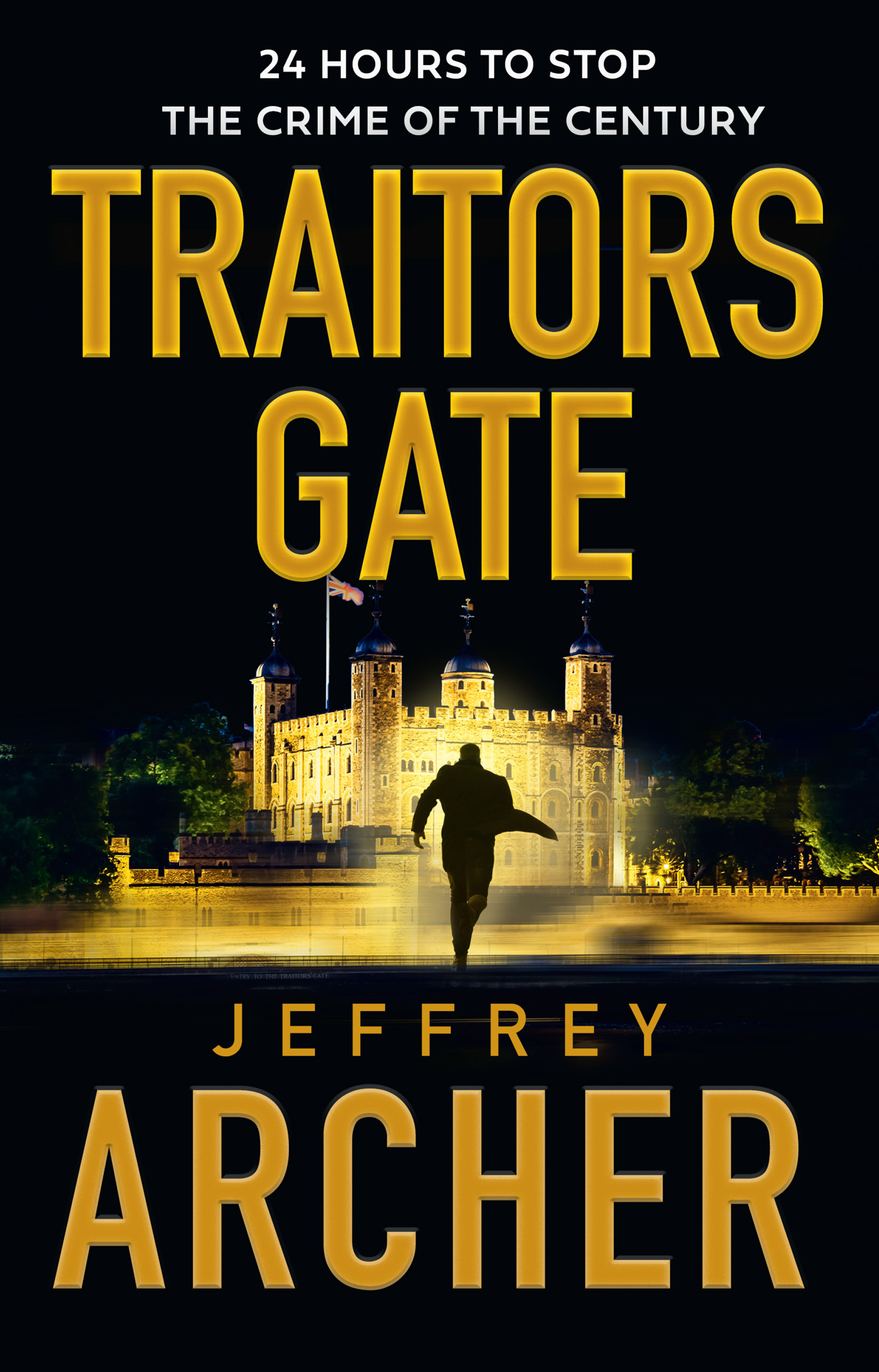 Traitors gate US cover. The latest Jeffrey Archer book, one of the William Warwick novels.